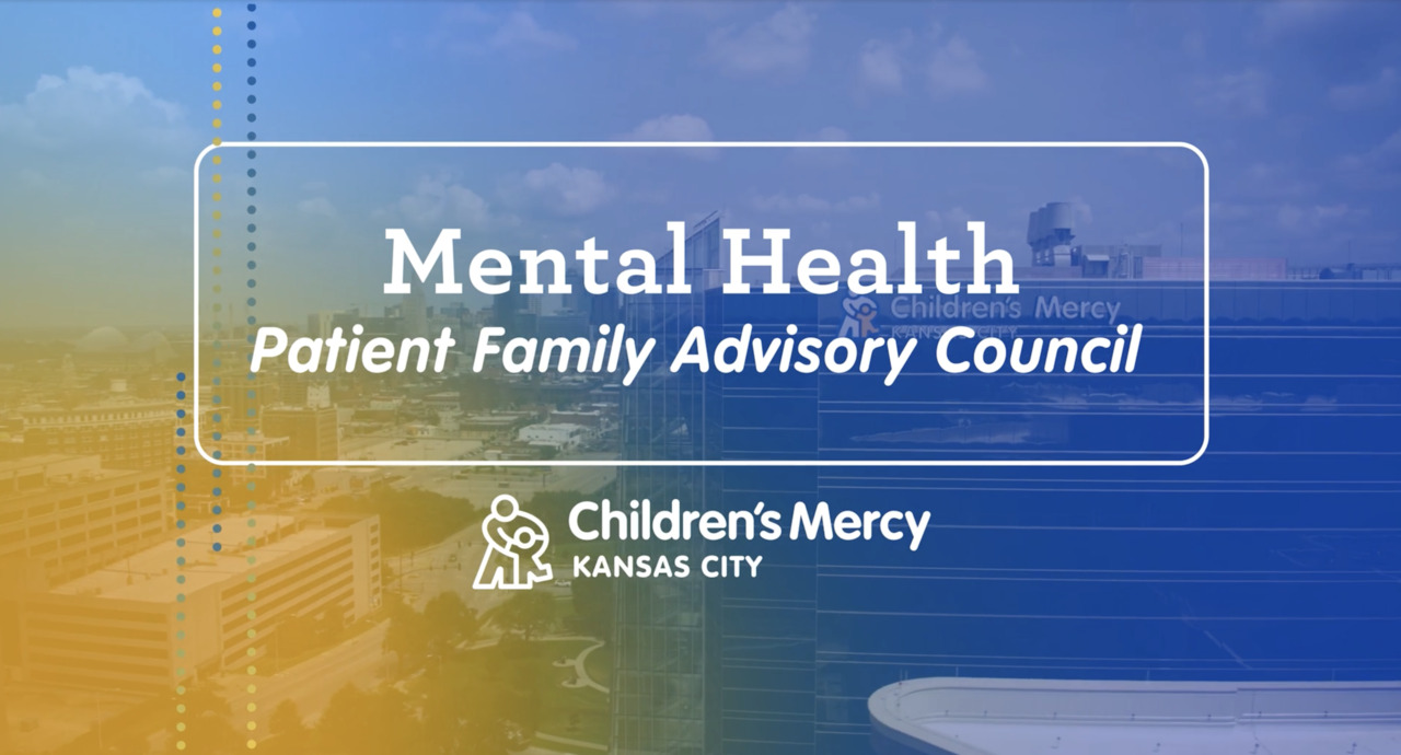An encouraging message from parent members of the Mental Health Patient Family Advisory Council
